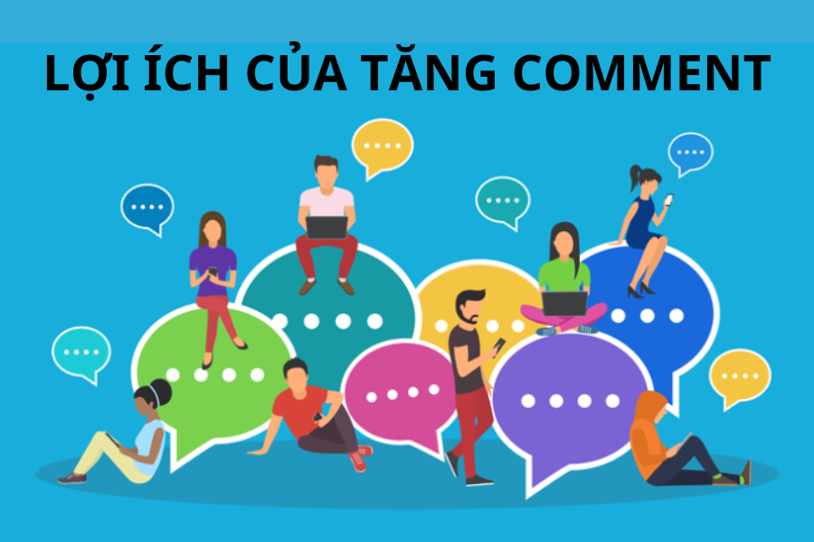 Lợi ích của việc Tăng Comment trên Facebook