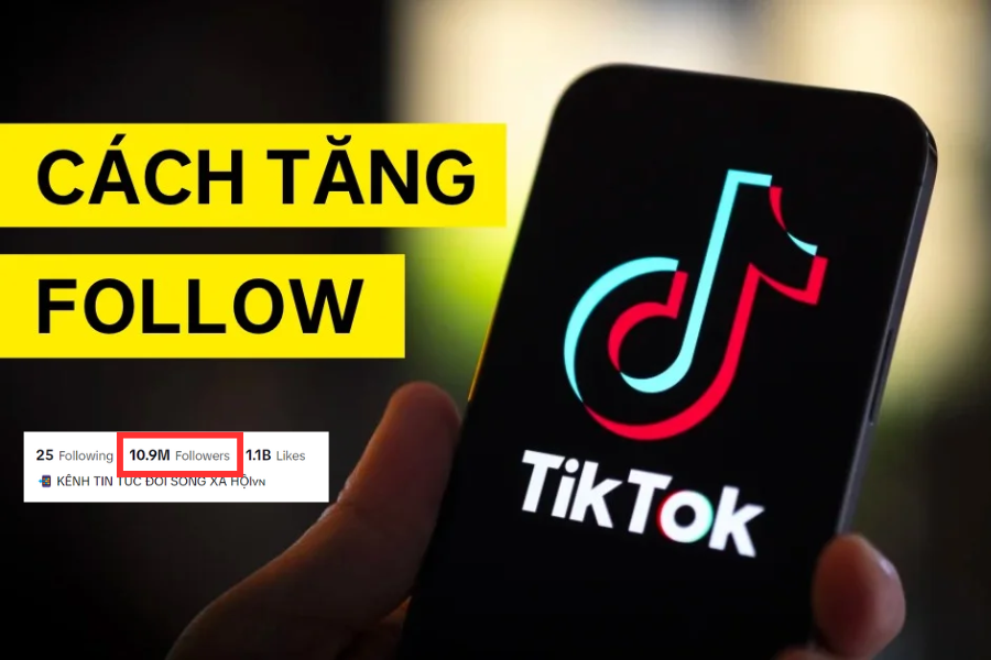 Bí quyết tăng follow Tiktok hiệu quả
