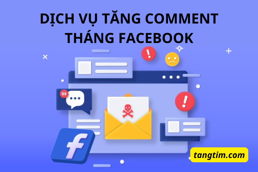 Dịch Vụ Tăng Comment Hàng Tháng từ Tangtim.com